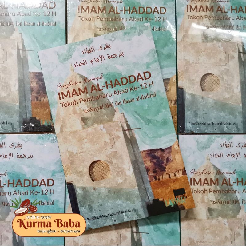 MANAQIB IMAM AL-HADDAD (Pengarang Ratib al-Haddad)