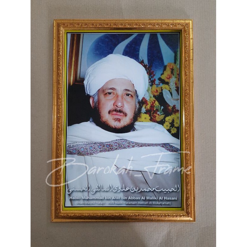 foto habib Muhammad Bin Alwi Almaliki Bingkai pigura A3+ bisa COD