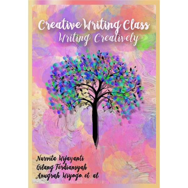 Buku Creative Writing Class Writing Creatively