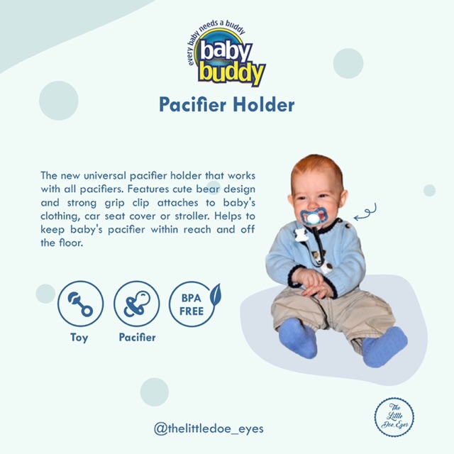 Baby buddy Pacifier Holder