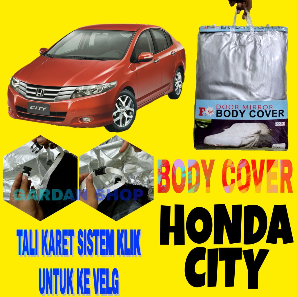 Body Cover CITY GM Sarung Penutup Pelindung Selimut Bodi Mobil City Ada Tali Karet KLIK Ke Velg