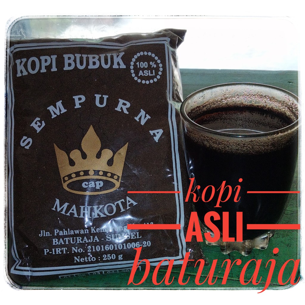 

Kopi Hitam Kopi Asli Kopi Sumatra Kopi Baturaja Kopi Mahkota 250grm