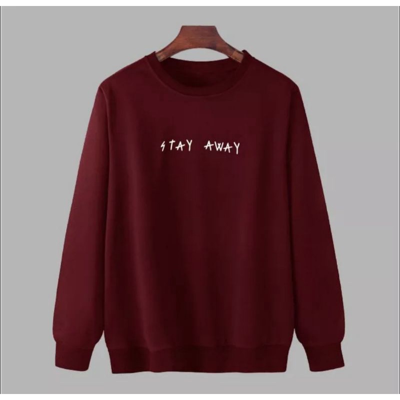 CREWNECK CARDINGAN STAY AWAY - CREWNECK PRIA / CREWNECK WANITA / CREWNECK JUMBO M - 3XL - COD