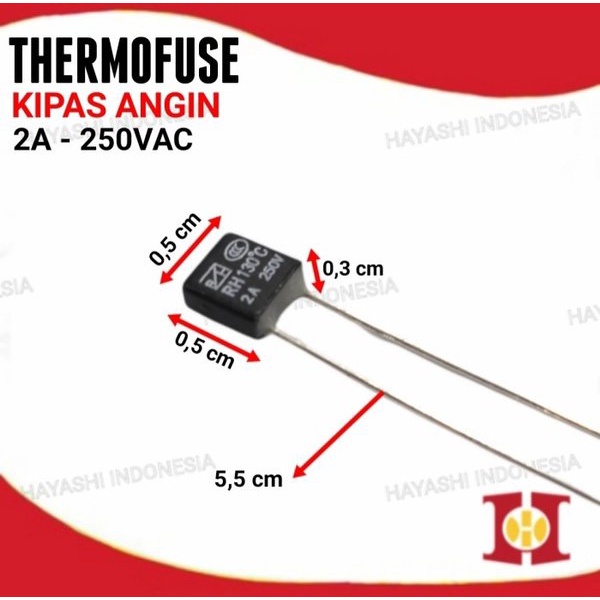 Thermofuse Fuse Kipas Angin Thermal Fuse Termofuse 2A 250V - 100pcs