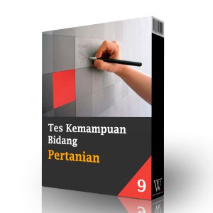 Soal Tes Seleksi Kemampuan Bidang - SKB Pertanian / Tes Kompetensi Bidang TKB Pertanian