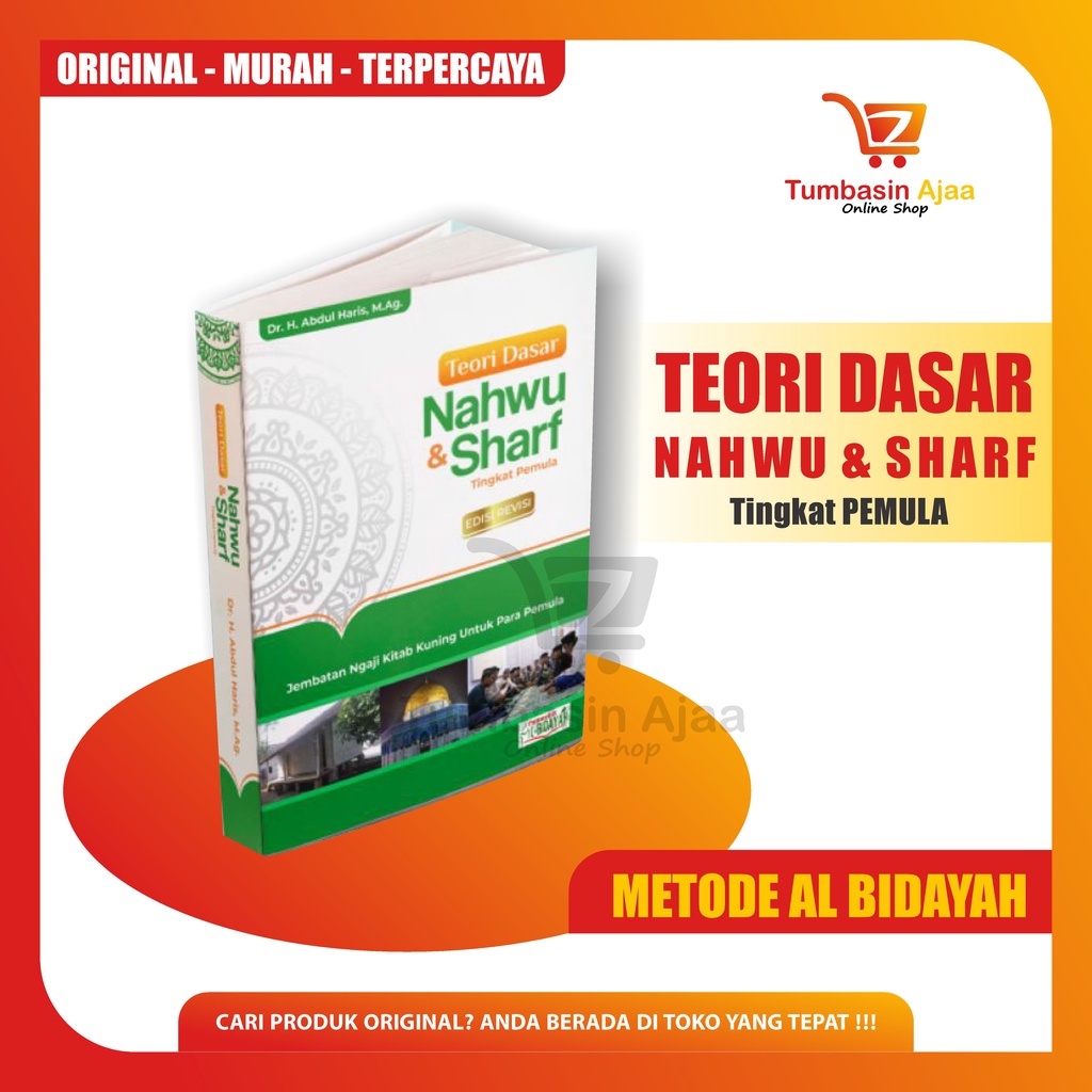 Metode Al Bidayah - Teori Dasar Ilmu Nahwu & Shorof Tingkat Pemula / Gramatika Bahasa Arab Dasar