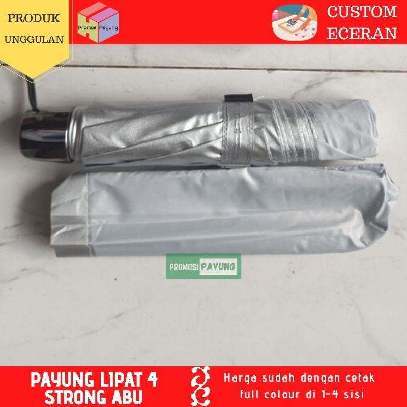 [ custom eceran ] payung lipat 4 strong abu muda anti angin lapis silver dengan cetak full colour