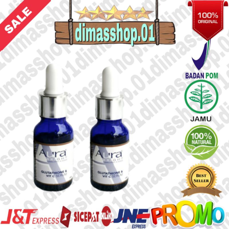 AURA BRIGHT GLUTHATHIONE N VIT C SERUM - SERUM VIT C WAJAH AURA BRIGHT