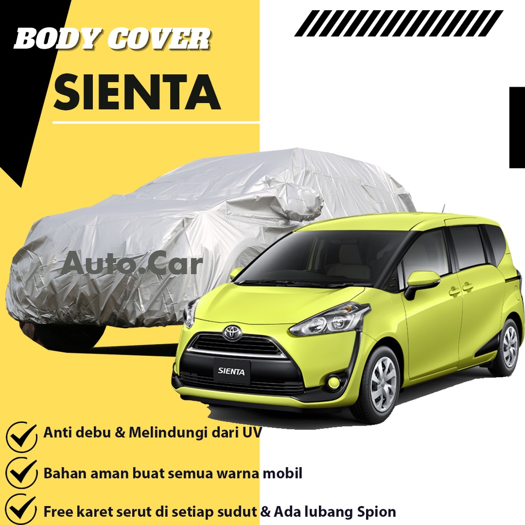 Body Cover Mobil SIENTA / Sarung Mobil Sienta / Selimut Mobil Sienta / Mantel Mobil Sienta / Mantol mobil sienta