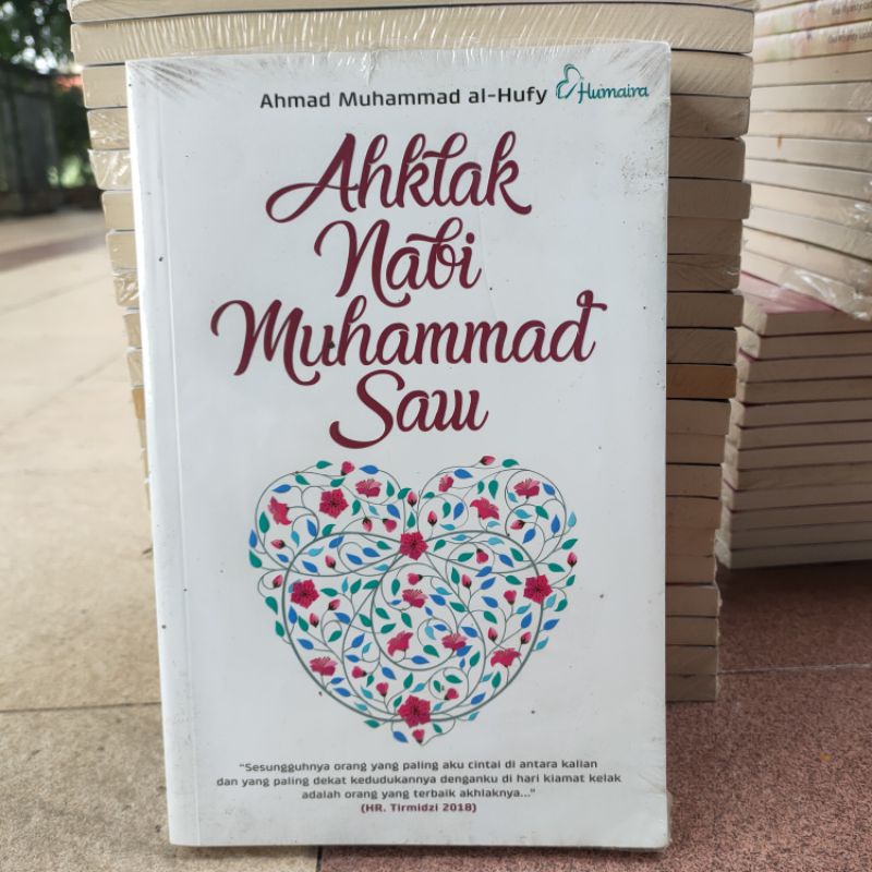 OBRAL BUKU MOTIVASI ISLMI / BACAAN AGAMA / ISLAM / HADITS / AKU KAU DAN RIDHA- NYA / PIDATO PARA KHALIFAH / ORIGINAL MURAH MERIAH #25O-Akhlak nabi