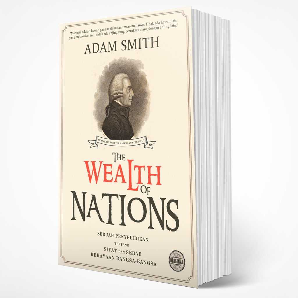 Buku yang ditulis adam smith berjudul the wealth of nation membahas tentang