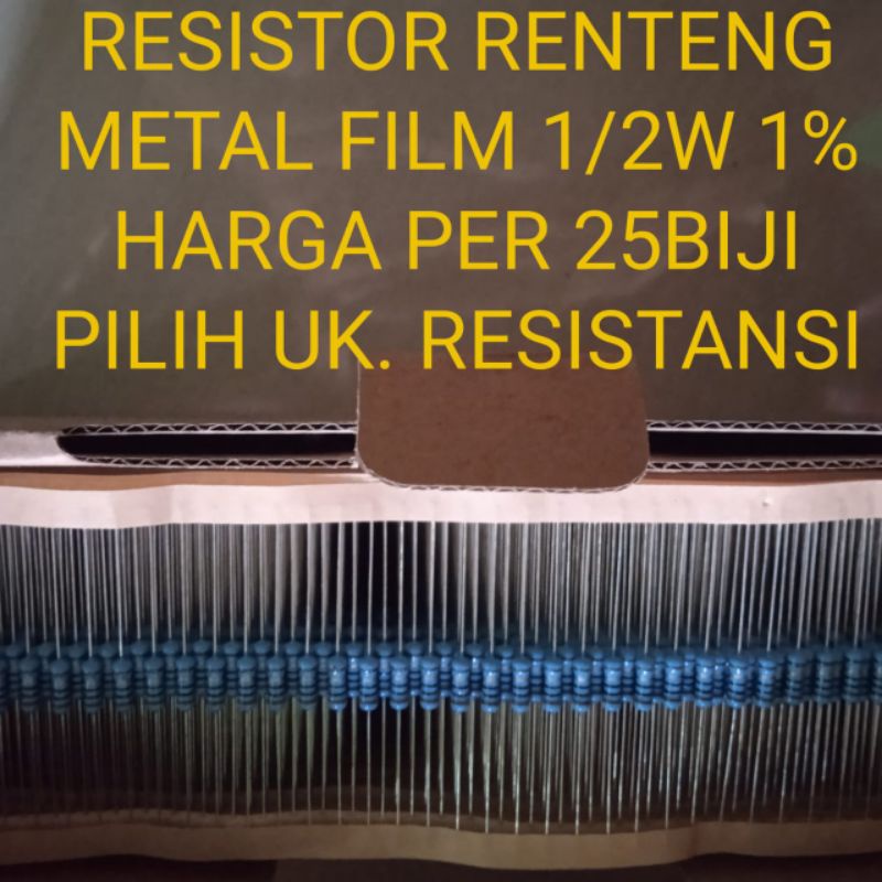 (25biji) RESISTOR 1/2W METAL FILM 1% RENTENG 1R 10R 100R 220R 330R 1K 2K2 3K3 4K7 5K6 6K8 8K2 10K 12K 15K 22K 27K 33K 47K 56K 68K 100K 220K 330K 470K 560K 680K 820K 1M