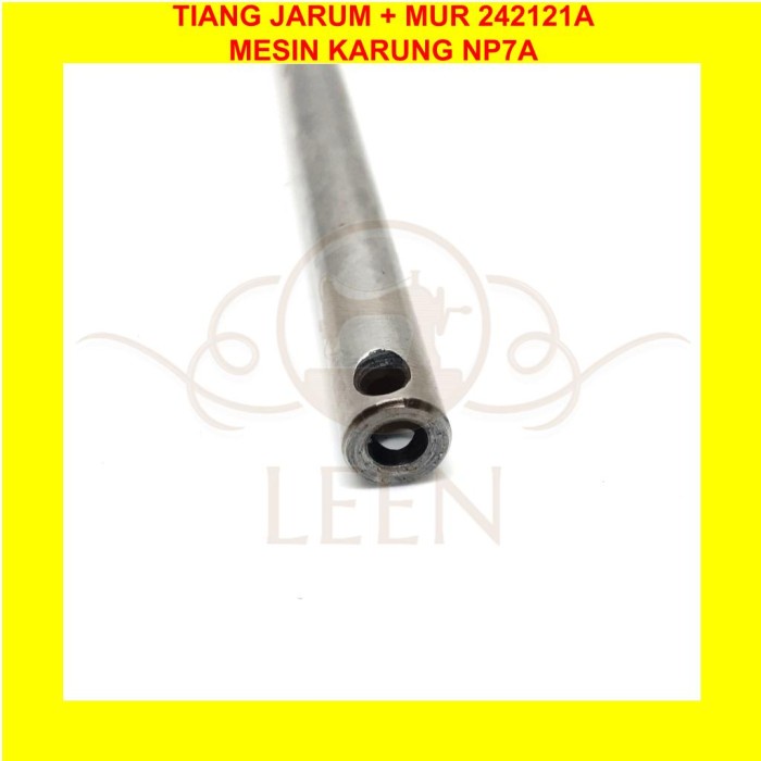 SET Tiang Jarum + Mur 242121A Mesin Jahit Karung NewLong NP7A LEEN