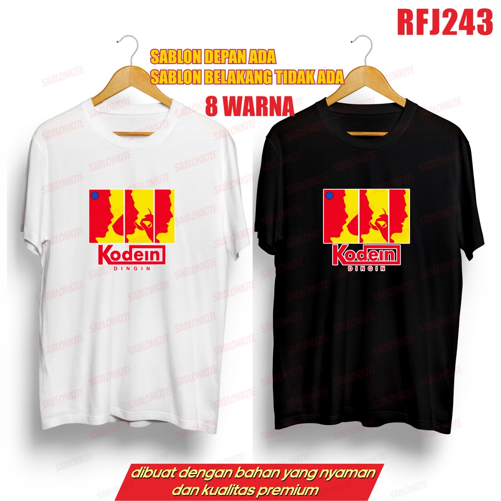 MURAH!!! KAOS PLESETAN KODEIN RFJ243 ADA 8 WARNA