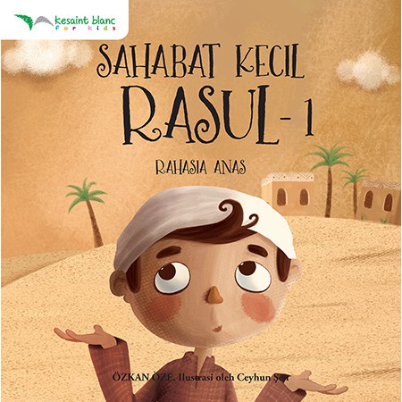 Buku Cerita Anak / Cerita Nabi / Sahabat Kecil Rosul / Buku Cerita / Bilingual book-2