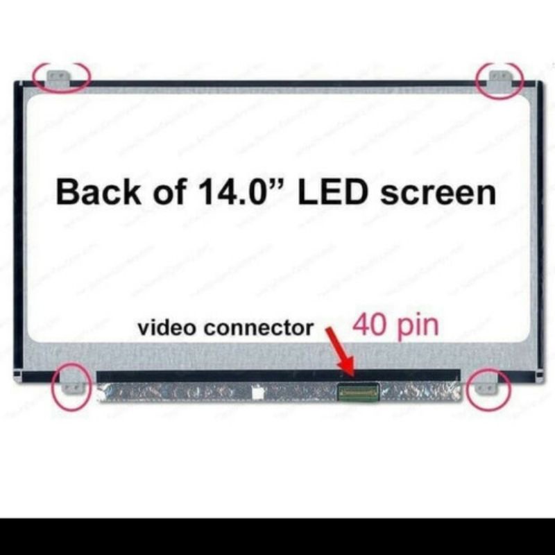 LCD LAYAR LED PANEL LAPTOP 14&quot; 0 SLIM  40 PIN KANAN KUPING ATAS BAWAH