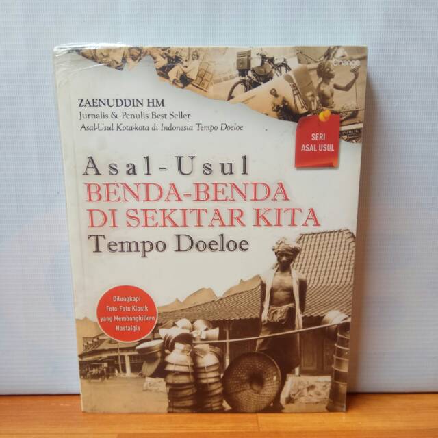 Buku Asal Usul Benda Benda Di Sekitar Kita Tempo Doeloe By Zaenuddin HM