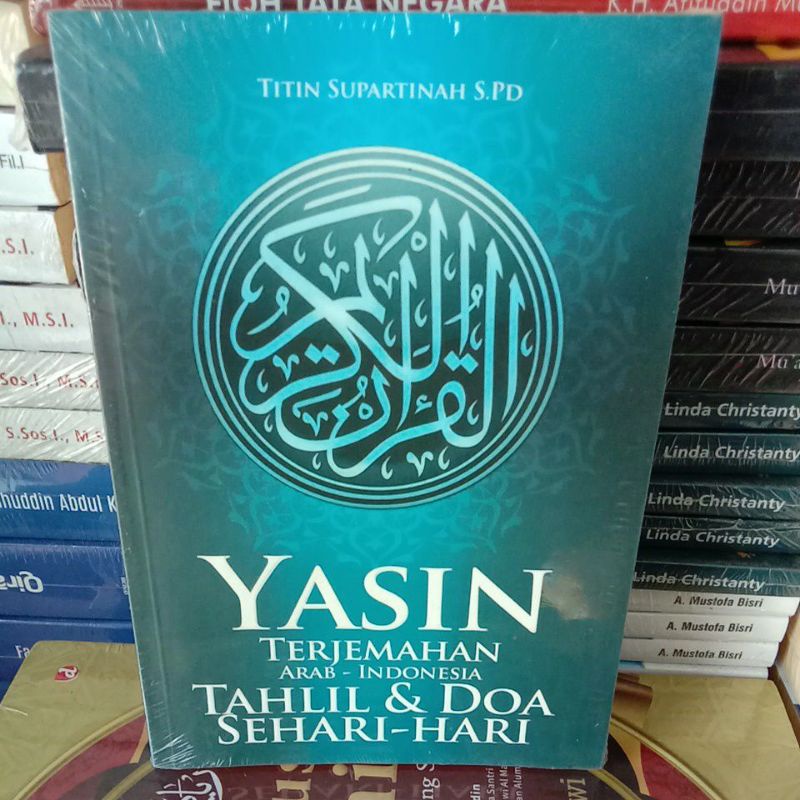 

BUKU YASIN TERJEMAH ARAB-INDONESIA TAHLIL & DOA SEHARI-HARI