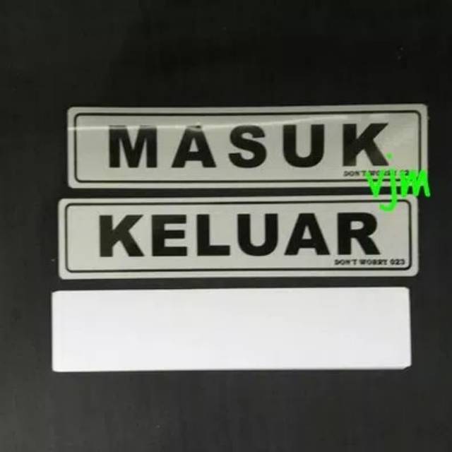 

Sign label acrylic masuk atau keluar , pvc kecil
