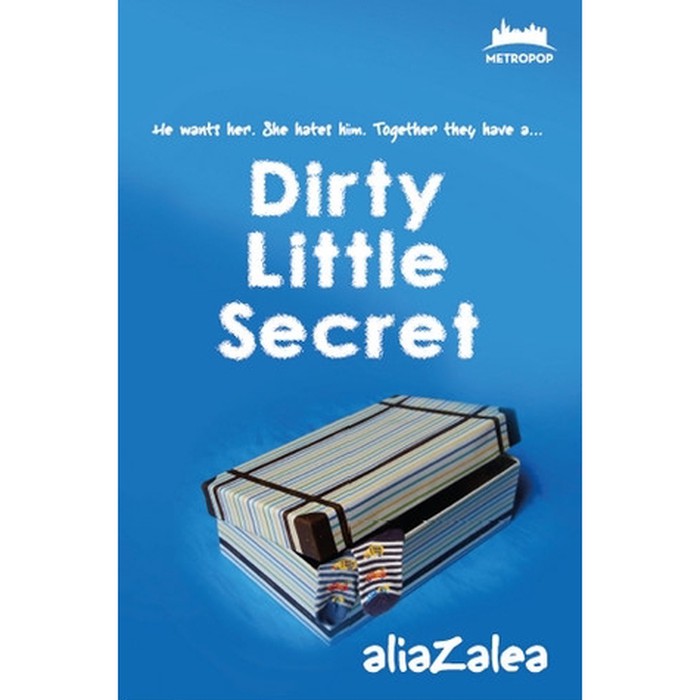 [TERLARIS] Metropop: Dirty Little Secret (Aliazalea)