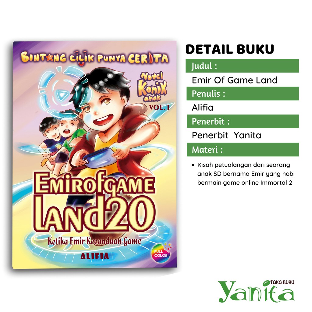 Yanita Buku Cerita Anak Emir Of The Game Land 20 Ketika Emir Kecanduan Game