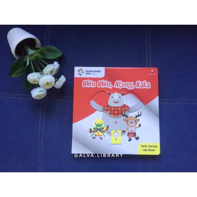 BHIN BHIN ATUNG KAKA - Buku ASIAN GAMES INDONESIA 2018