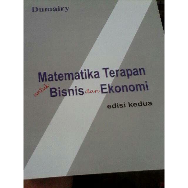 Kunci Jawaban Untuk Buku Matematika Terapan Untuk Bisnis Dan Ekonomi Edisi Kedua Penulis Dumairy