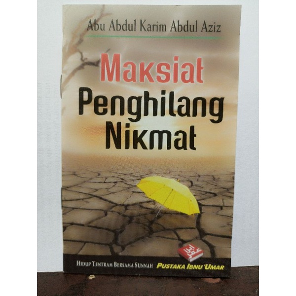 Maksiat Penghilang Nikmat SAKU | Pustaka Ibnu Umar