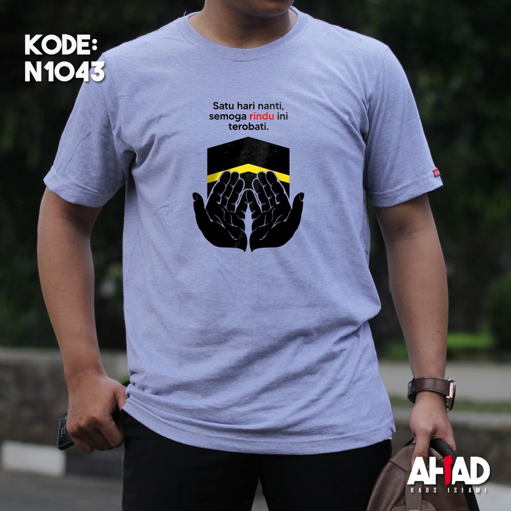 Kaos Islami Ahad - Satu hari nanti semoga rindu ini terobati N1040