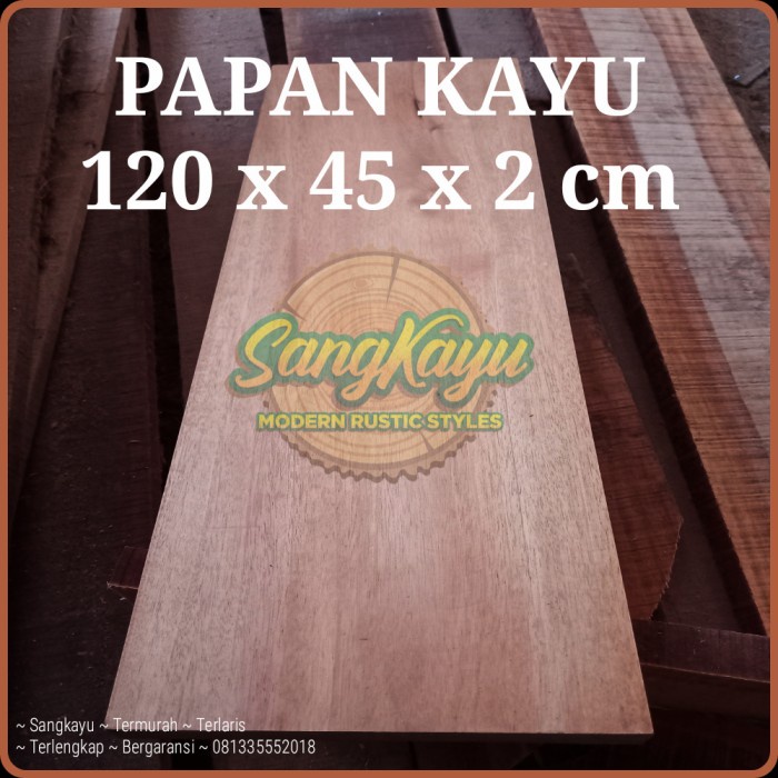 Kayu Papan kayu 120x45 cm Wooden board bahan meja kayu ambalan - AMPLAS HALUS