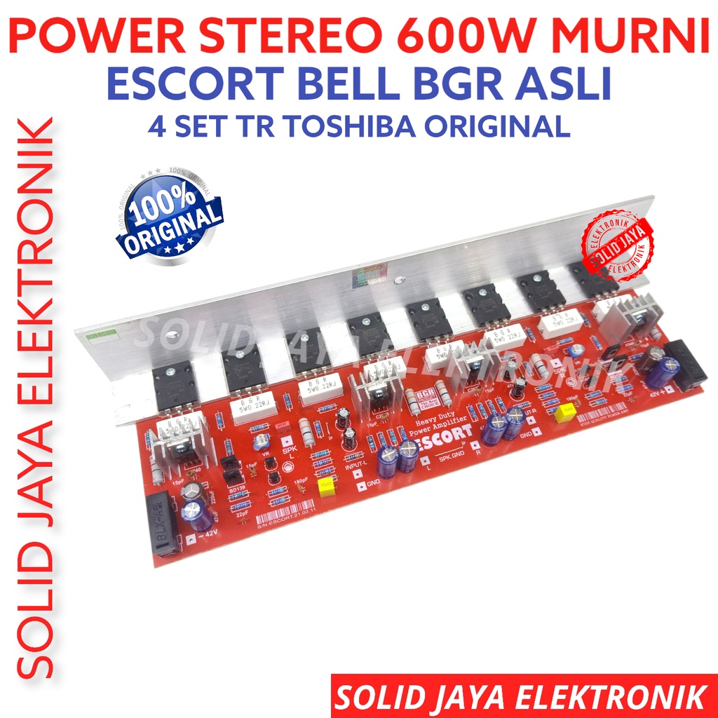 KIT POWER AMPLIFIER ESCORT 600W MURNI STEREO TR TRANSISTOR FINAL TOSHIBA REAL ASLI 2SC5200 2SA1943 600WATT WATT AMPLI BELL BGR ORI ORIGINAL