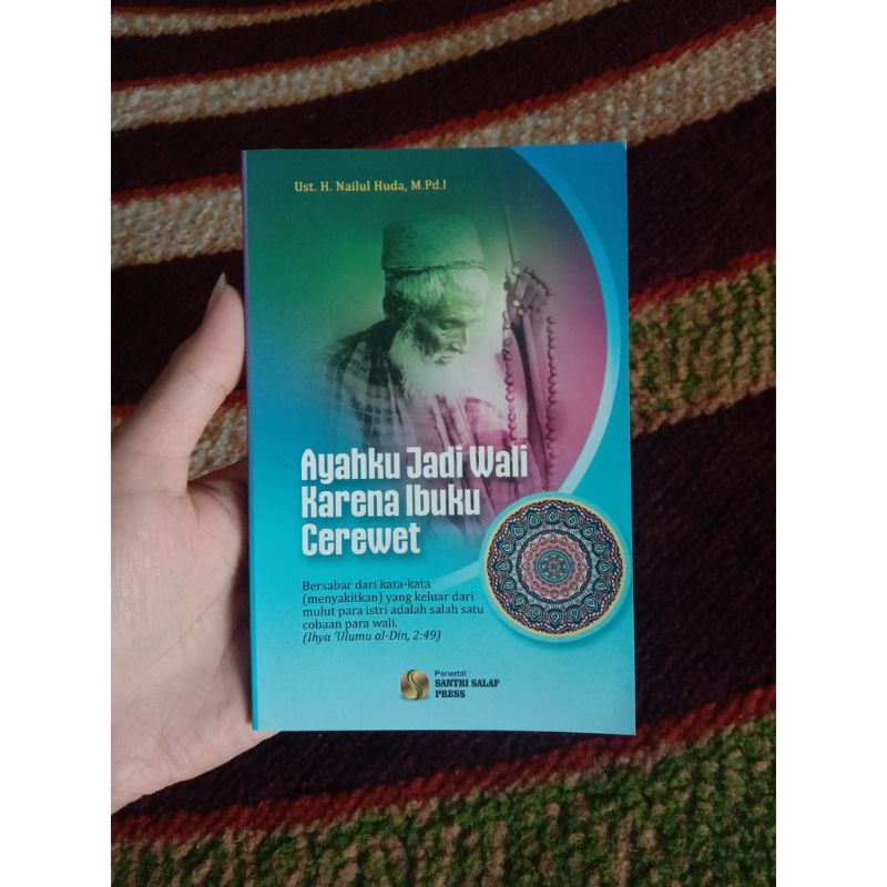 

Buku Ayahku Jadi Wali Karena Ibuku Cerewet