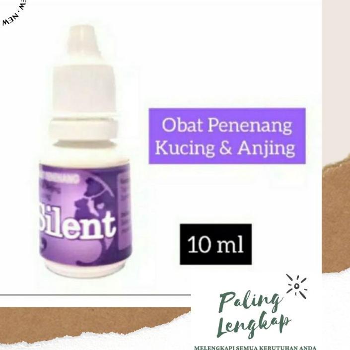 Promo -  Penenang Kucing dan Anjing / Silent 10ml ..
