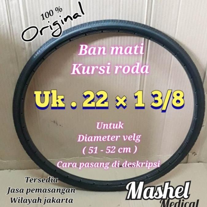 ban mati kursi roda 22 x 1 3/8 sperpat kursi roda