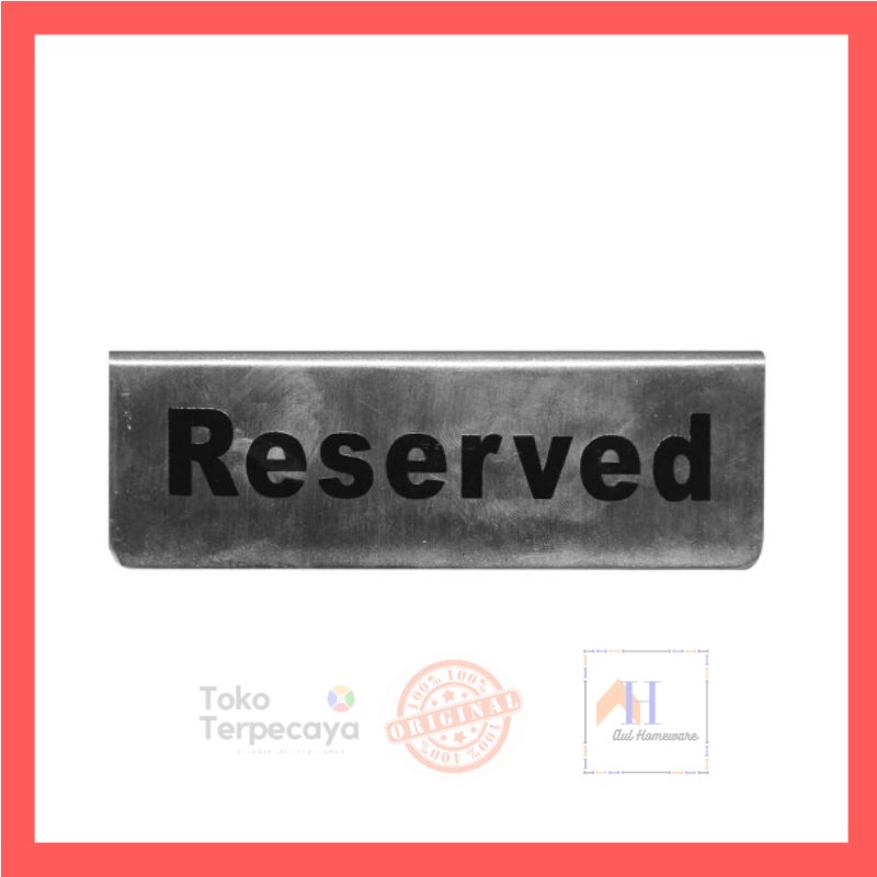 

Papan Petunjuk / Meja Reserved