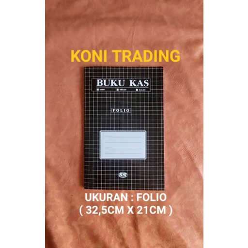 

BUKU KAS FOLIO ( 32,5CM X 21CM )