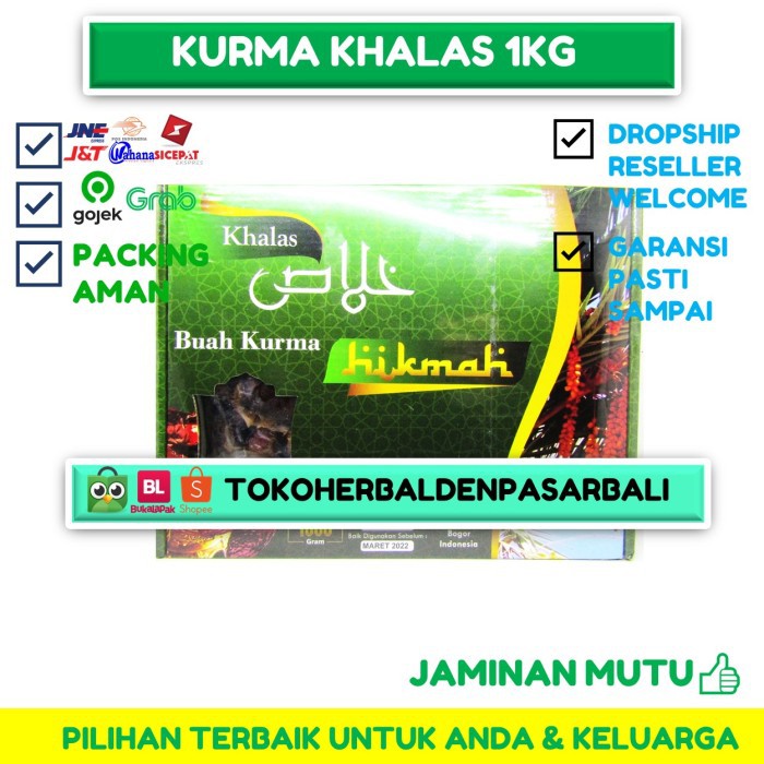 

IZIN BPOM - Buah Kurma Hikmah Khalas 1 kg Dates Crown Fruit / kholas Denpasar Bali