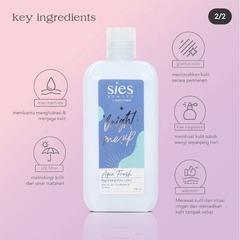 Sies Beauty Brightening Body Lotion By Ranty Maria Aqua Fresh | Perfection | First Date 250ml