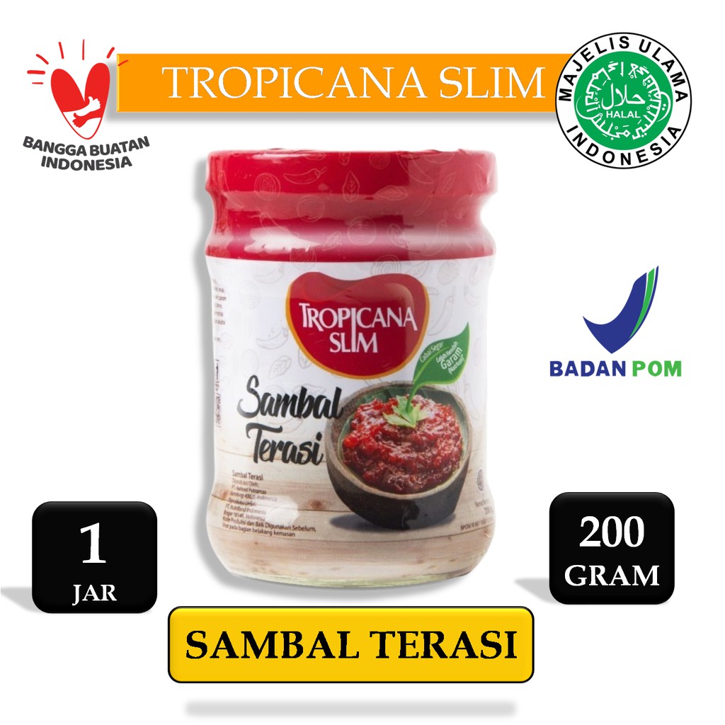 

Tropicana Slim Sambal Terasi 200gram