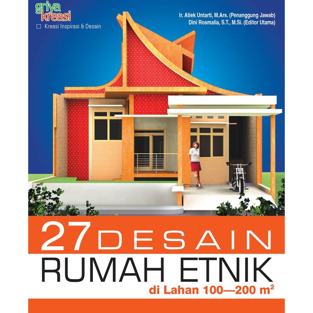 27 Desain Rumah Etnik Di Lahan 100 200 M2 Shopee Indonesia