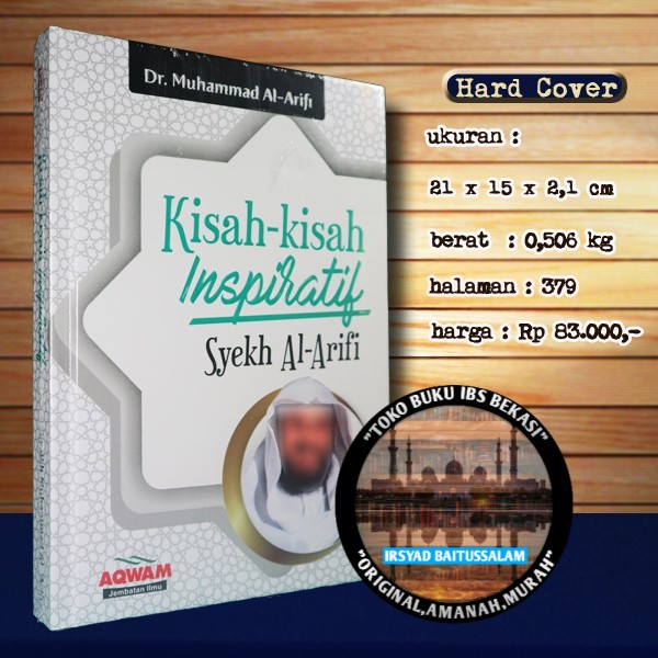 Kisah Kisah Inspiratif Syekh Al Arifi - Dr Muhammad Al Arifi - Aqwam - Tokobukuibs