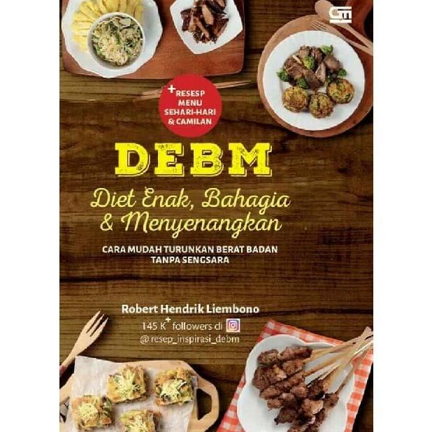 

Buku DEBM Diet Enak Bahagia Menyenangkan Robert Hendrick Liembono