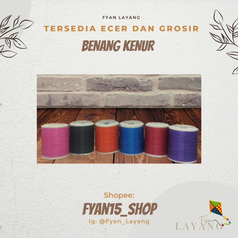 Fyan Layang: Benang Kenur Polos Klos Kecil, Benang Kenur Layangan, Benang Layangan Kenur, Senar Kenu
