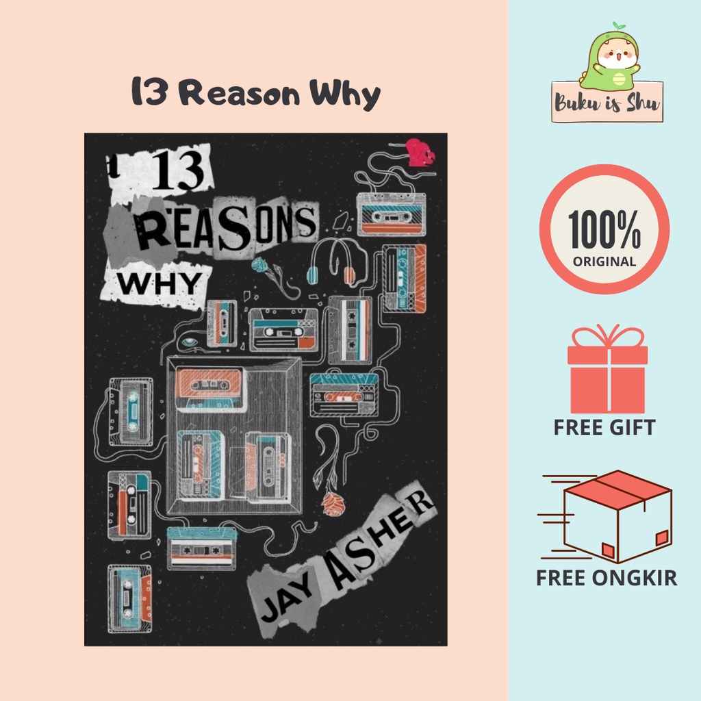 13 REASONS WHY by Jay Asher