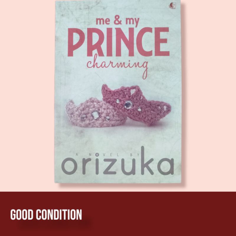 me & my prince charming - orizuka preloved buku novel