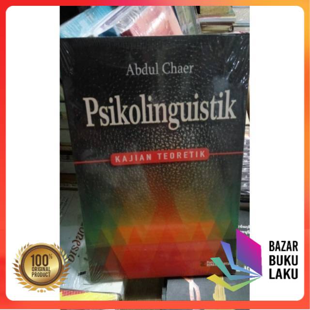 

Psikolinguistik Kajian Teoretik