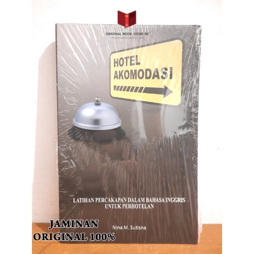 Buku Hotel Akomodasi: Latihan Percakapan Bahasa Inggris utk Perhotelan