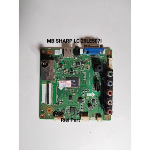 MB MAINBOARD MOTHERBOARD MOBO MODULE MESIN TV LED SHARP LC-29LE507I LC-29LE5071 LC 29LE5071 29LE507I
