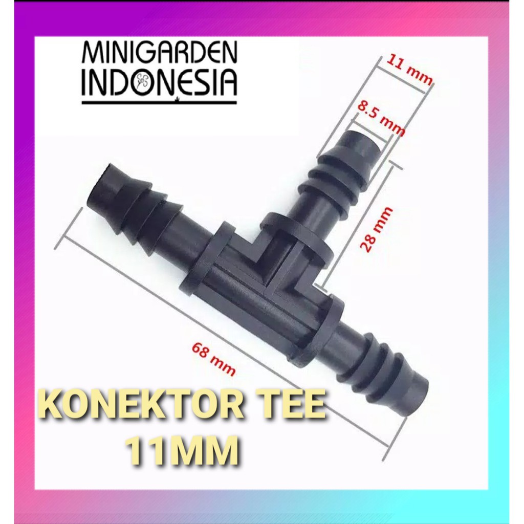 KONEKTOR TEE T 11MM fitting selang PE alat siram irigasi taman fertigasi hidroponik 3 arah 8/11 mm