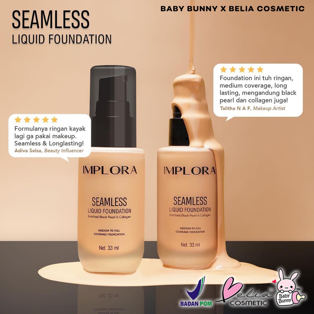 ❤ BELIA ❤ IMPLORA Seamless Liquid Foundation 33mL | Foundation | BPOM